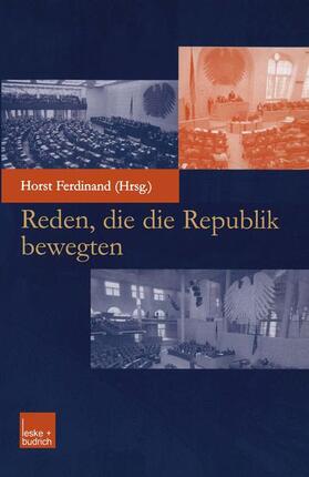 Horst |  Reden, die die Republik bewegten | Buch |  Sack Fachmedien