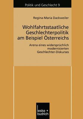 Dackweiler |  Wohlfahrtsstaatliche Geschlechterpolitik am Beispiel Österreichs | Buch |  Sack Fachmedien