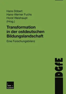 Weishaupt / Fuchs |  Transformation in der ostdeutschen Bildungslandschaft | Buch |  Sack Fachmedien