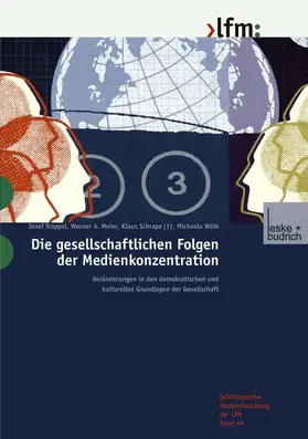 Trappel / Wölk / Meier |  Die gesellschaftlichen Folgen der Medienkonzentration | Buch |  Sack Fachmedien