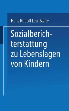 Leu |  Sozialberichterstattung zu Lebenslagen von Kindern | Buch |  Sack Fachmedien