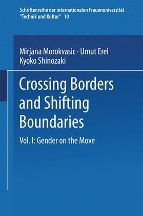 Morokvasic-Müller / Shinozaki / Erel |  Crossing Borders and Shifting Boundaries | Buch |  Sack Fachmedien