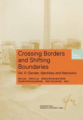 Lenz / Lutz / Schwenken |  Crossing Borders and Shifting Boundaries | Buch |  Sack Fachmedien