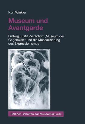 Winkler |  Museum und Avantgarde | Buch |  Sack Fachmedien