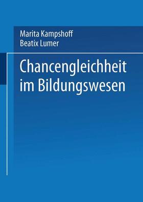 Lumer / Kampshoff |  Chancengleichheit im Bildungswesen | Buch |  Sack Fachmedien
