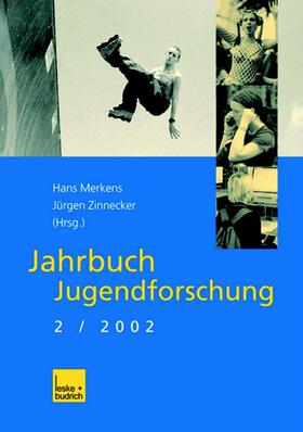 Zinnecker / Merkens |  Jahrbuch Jugendforschung | Buch |  Sack Fachmedien