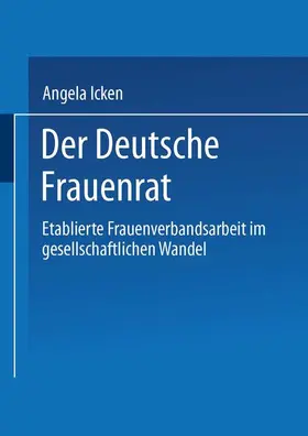 Icken |  Der Deutsche Frauenrat | Buch |  Sack Fachmedien