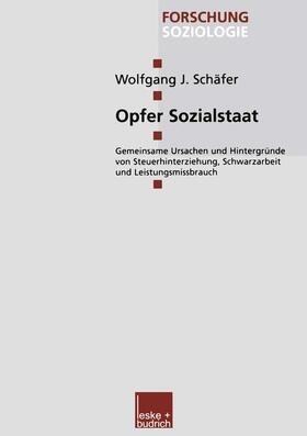 Schäfer |  Opfer Sozialstaat | Buch |  Sack Fachmedien