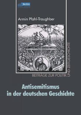 Pfahl-Traughber |  Antisemitismus in der deutschen Geschichte | Buch |  Sack Fachmedien
