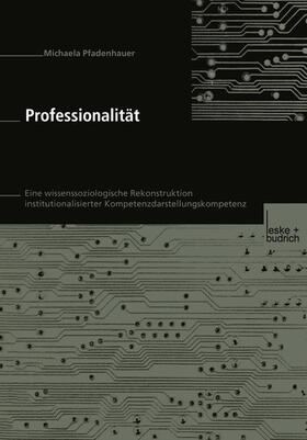 Pfadenhauer |  Professionalität | Buch |  Sack Fachmedien