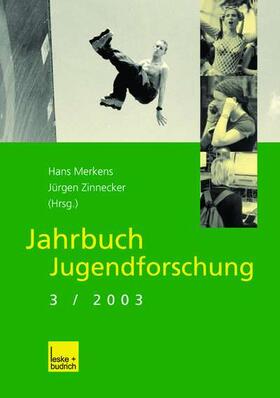 Zinnecker / Merkens |  Jahrbuch Jugendforschung | Buch |  Sack Fachmedien