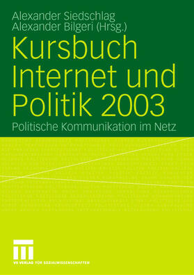 Bilgeri / Siedschlag |  Kursbuch Internet und Politik 2003 | Buch |  Sack Fachmedien