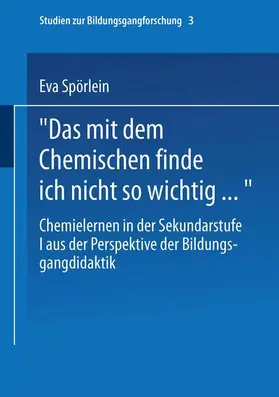 Spörlein |  Das mit dem Chemischen finde ich nicht so wichtig¿ | Buch |  Sack Fachmedien