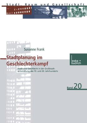 Frank |  Stadtplanung im Geschlechterkampf | Buch |  Sack Fachmedien