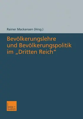 Mackensen |  Bevölkerungslehre und Bevölkerungspolitik im ¿Dritten Reich¿ | Buch |  Sack Fachmedien