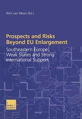 van Meurs |  Prospects and Risks Beyond EU Enlargement | Buch |  Sack Fachmedien