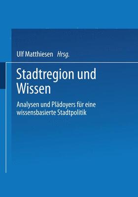 Matthiesen |  Stadtregion und Wissen | Buch |  Sack Fachmedien