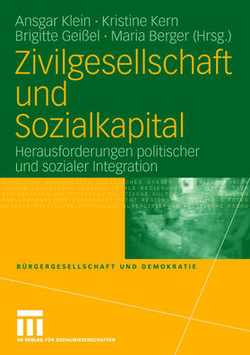 Klein / Berger / Kern |  Zivilgesellschaft und Sozialkapital | Buch |  Sack Fachmedien