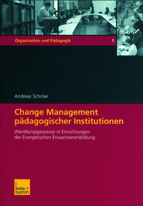 Schröer |  Change Management pädagogischer Institutionen | Buch |  Sack Fachmedien