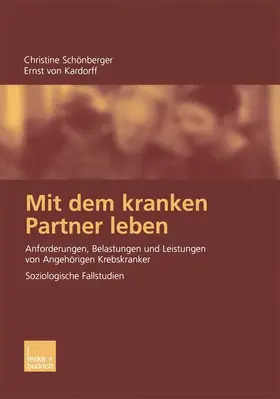 Kardorff / Schönberger |  Mit dem kranken Partner leben | Buch |  Sack Fachmedien