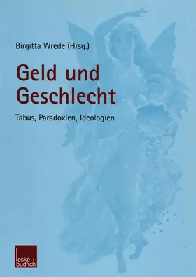 Wrede |  Geld und Geschlecht | Buch |  Sack Fachmedien