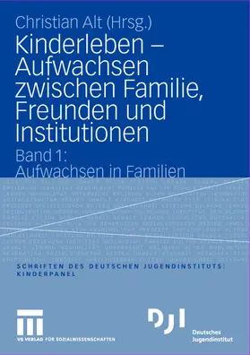 Alt |  Kinderleben ¿ Aufwachsen zwischen Familie, Freunden und Institutionen | Buch |  Sack Fachmedien