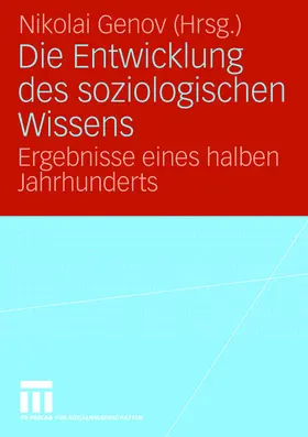 Genov |  Die Entwicklung des soziologischen Wissens | Buch |  Sack Fachmedien