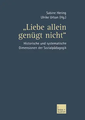 Urban / Hering |  ¿Liebe allein genügt nicht¿ | Buch |  Sack Fachmedien