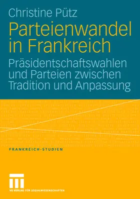 Pütz |  Parteienwandel in Frankreich | Buch |  Sack Fachmedien