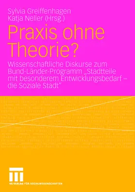 Neller / Greiffenhagen |  Praxis ohne Theorie? | Buch |  Sack Fachmedien