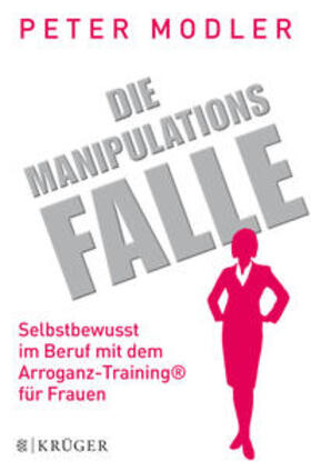 Modler |  Die Manipulationsfalle | Buch |  Sack Fachmedien