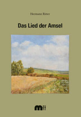 Ritter |  Das Lied der Amsel | Buch |  Sack Fachmedien