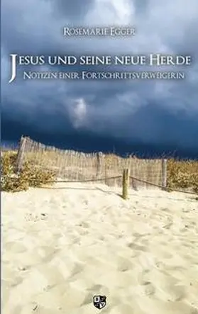 Egger |  Jesus und seine neue Herde | Buch |  Sack Fachmedien