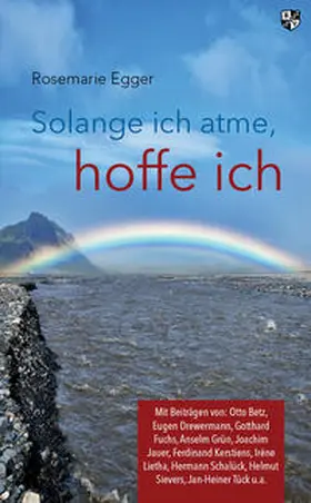 Egger |  Solange ich atme, hoffe ich | Buch |  Sack Fachmedien