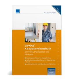  SIRADOS Kalkulationshandbuch Zimmerer, Dachdecker und Klempner Premium | Loseblattwerk |  Sack Fachmedien