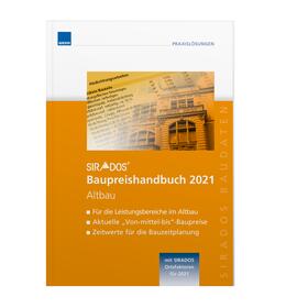  SIRADOS Baupreishandbuch 2021 Altbau | Buch |  Sack Fachmedien