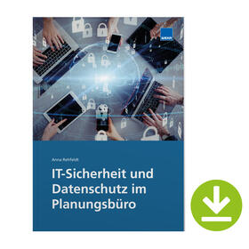 Rehfeldt |  IT-Sicherheit und Datenschutz im Planungsbüro | Buch |  Sack Fachmedien