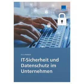 Rehfeldt |  IT-Sicherheit und Datenschutz im Unternehmen | Buch |  Sack Fachmedien