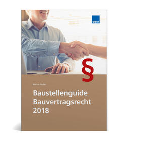  Baustellenguide Bauvertragsrecht 2018 | Buch |  Sack Fachmedien