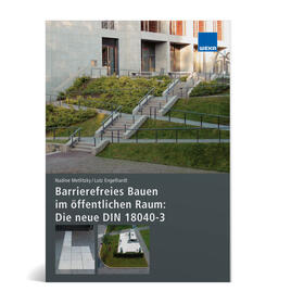 Engelhardt / Metlitzky |  Barrierefreies Bauen im öffentlichen Raum: Die neue DIN 18040-3 | Buch |  Sack Fachmedien