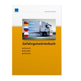  Gefahrgutwörterbuch Deutsch - Russisch - Polnisch | Buch |  Sack Fachmedien