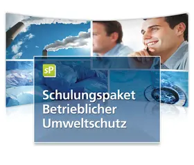 Olaf Kropp / Timo Hohmuth, LL.M. / Peter Neurieder (Hrsg.) |  Schulungspaket Betrieblicher Umweltschutz | Sonstiges |  Sack Fachmedien