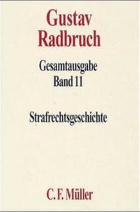 Neumann / Kaufmann |  Gustav Radbruch Gesamtausgabe | Buch |  Sack Fachmedien