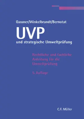 Gassner / Bernotat / Winkelbrandt |  UVP und strategische Umweltprüfung | Buch |  Sack Fachmedien