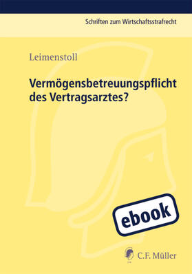 Leimenstoll | Vermögensbetreuungspflicht des Vertragsarztes? | E-Book | sack.de