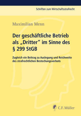 Menn | Der geschäftliche Betrieb als „Dritter“ im Sinne des § 299 StGB | E-Book | sack.de