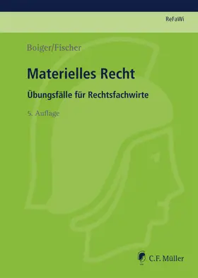 Fischer / Boiger |  Materielles Recht | Buch |  Sack Fachmedien