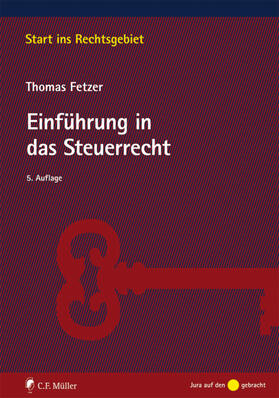 Fetzer |  Einführung in das Steuerrecht | Buch |  Sack Fachmedien