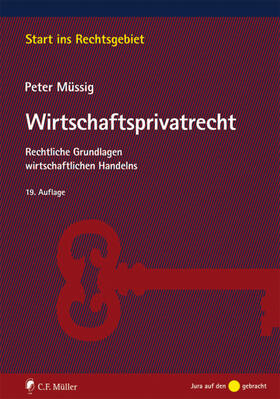 Müssig |  Wirtschaftsprivatrecht | Buch |  Sack Fachmedien