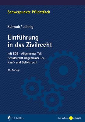 Schwab / Löhnig |  Einführung in das Zivilrecht | eBook | Sack Fachmedien